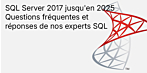 Guide d'achat - FAQ SQL Server 2017 à 2025 : questions fréquentes sur les éditions Standard, Enterprise et les licences d'accès client (CAL)