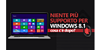 Niente più supporto per Windows 8.1