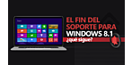 El fin del soporte para Windows 8.1