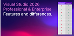 Visual Studio 2026 Professional or Enterprise: All features and differences in a table