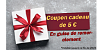 Bon d’achat de 5 € en guise de remerciement – Valable tout au long de 2025 !