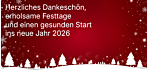 Herzliches Dankeschön, erholsame Festtage und einen gesunden Start ins neue Jahr 2026