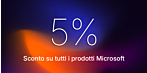 Riduzione dei prezzi con effetto immediato: tutti i prodotti Microsoft scontati del 5%