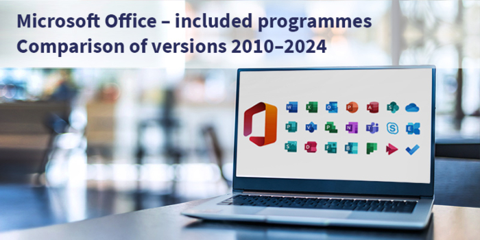 2 - Microsoft Office - Full Comparison of all Versions from 2010 to 2024 – Which Programmes are Included?