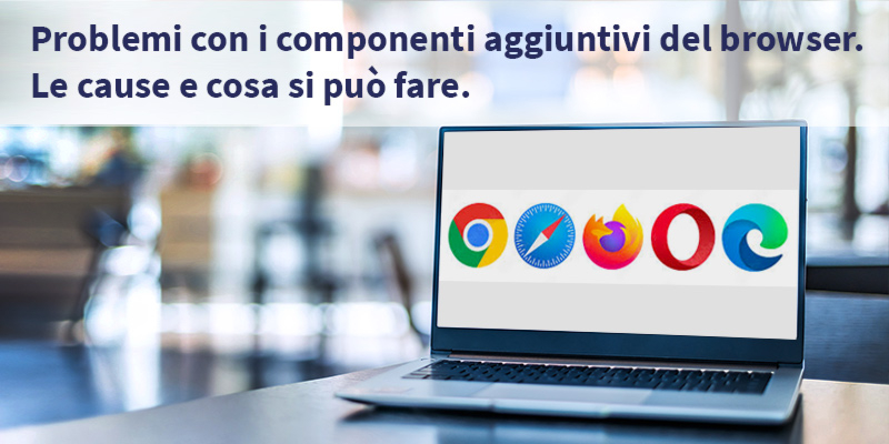 Problemi con i componenti aggiuntivi dei browser Firefox, Chrome o Edge nei negozi online. Il contesto e cosa puoi fare al riguardo.