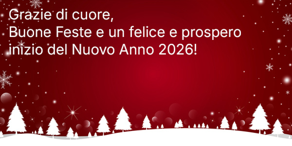 Grazie di cuore, Buone Feste e un felice e prospero inizio del Nuovo Anno 2026!