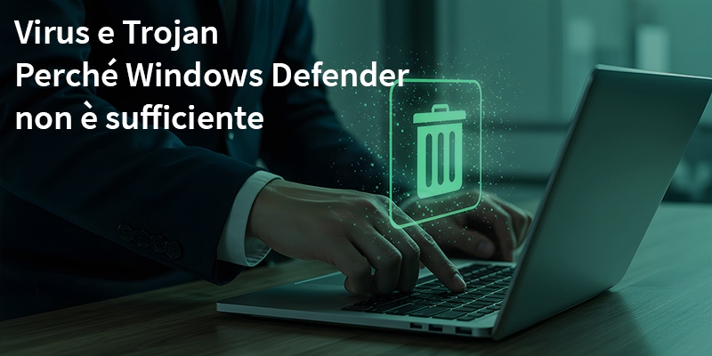 Il miglior antivirus? Perché Windows Defender da solo non basta