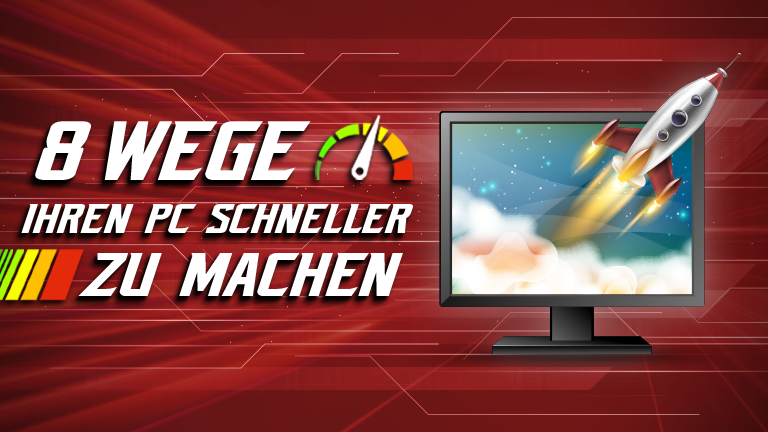 8 Methoden deinen PC aufzuräumen und Windows schneller zu machen