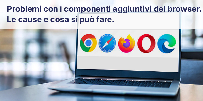 Problemi comuni causati dai componenti aggiuntivi in Firefox, Chrome o Edge nei negozi online e come risolverli