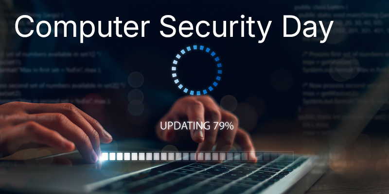 Computer Security Day: Warum der 30. November für Ihre digitale Sicherheit wichtig ist