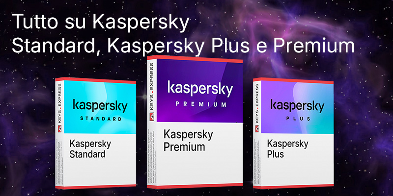 Qual è la differenza tra Kaspersky Standard, Kaspersky Plus e Kaspersky Premium?