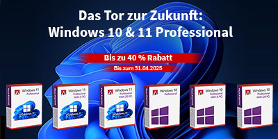 Windows 10 & 11 Professional – April-Angebot mit bis zu 40 % Rabatt!