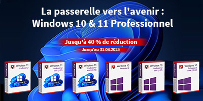 Windows 10 & 11 Professional – Offre d’avril : jusqu’à -40 % !